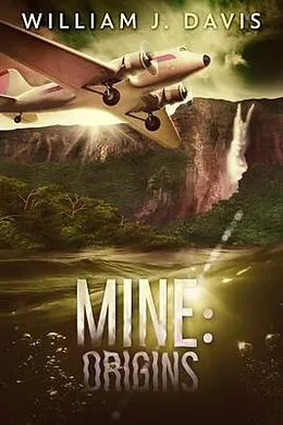 E-Book (epub) Mine von William J Davis