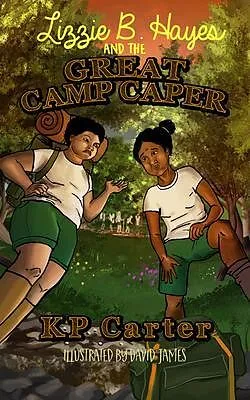 E-Book (epub) Lizzie B. Hayes and the Great Camp Caper von Kathryn P. Carter