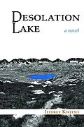 E-Book (epub) Desolation Lake von Jeffrey Kwitny