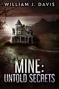 E-Book (epub) Mine von William J Davis