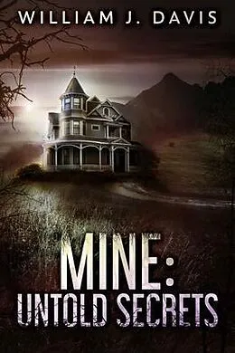 E-Book (epub) Mine von William J Davis