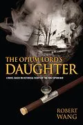 E-Book (epub) Opium Lord's Daugher von Robert Wang