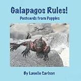 Kartonierter Einband Galapagos Rules!: Postcards from Poppies von Lavelle Carlson