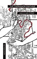 E-Book (epub) The Theravada Machine and Other Stories von Alexx Bollen