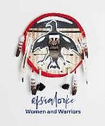 Kartonierter Einband Apsaalooke Women and Warriors von Nina Sanders, Dieter Roelstraete