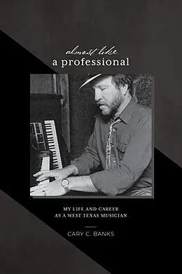 E-Book (epub) Almost Like a Professional von Cary Craig Banks