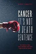 E-Book (epub) Cancer: It's Not A Death Sentence von Ross Suozzi