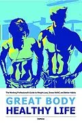 E-Book (epub) Great Body, Healthy Life von Christopher Denoia