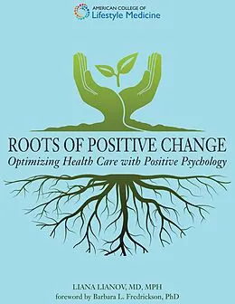 E-Book (epub) Roots of Positive Change von Liana Lianov MD Mph