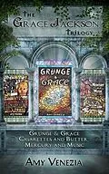 E-Book (epub) The Grace Jackson Trilogy von Amy Venezia