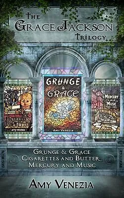 E-Book (epub) The Grace Jackson Trilogy von Amy Venezia