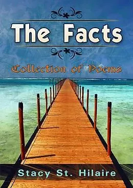 E-Book (epub) The Facts von Stacy St. Hilaire
