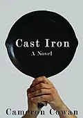 E-Book (epub) Cast Iron von Cameron Lee Cowan