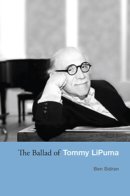 eBook (epub) Ballad of Tommy LiPuma de Ben Sidran