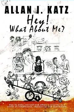 E-Book (epub) Hey! What About Me von Allan J Katz