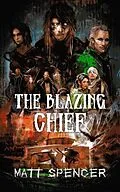 E-Book (epub) The Blazing Chief von Matt Spencer