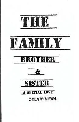 E-Book (epub) The Family von Calvin L Himel, Calvin L Himel, Calvin L Himel
