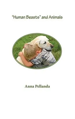 E-Book (epub) "Human Beasts" and Animals von Anna Pellanda