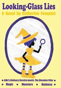 E-Book (epub) Looking-Glass Lies von Catherine Fenquist