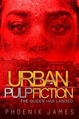 E-Book (epub) Urban Pulp Fiction von Phoenix James