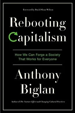 E-Book (epub) Rebooting Capitalism von Anthony Biglan