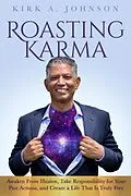 E-Book (epub) Roasting Karma von Kirk A Johnson