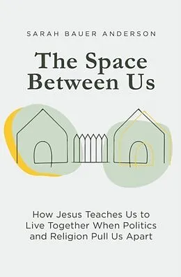 E-Book (epub) The Space Between Us von Sarah Bauer Anderson