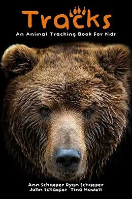 E-Book (epub) Tracks von Ann Schaefer, John Schaefer, Tina Howell