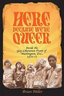 E-Book (epub) Here Because We're Queer von Brian Miller