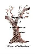 E-Book (epub) Memories and Sometimes Sorrow von Victor M Sandoval