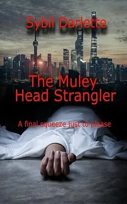 E-Book (epub) The Muley Head Strangler von Sybil Darlette