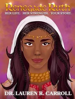 E-Book (epub) Renegade Ruth von Lauren Carroll