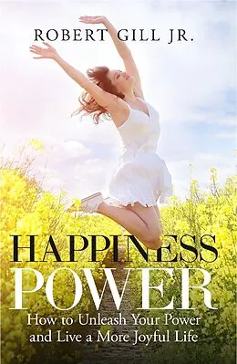 E-Book (epub) Happiness Power von Robert Gill
