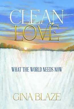 E-Book (epub) Clean Love von Gina Blaze