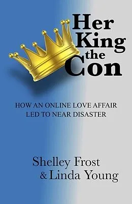 E-Book (epub) Her King the Con von Shelley Frost, Linda Young