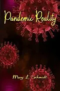 E-Book (epub) Pandemic Reality von Mary Schmidt