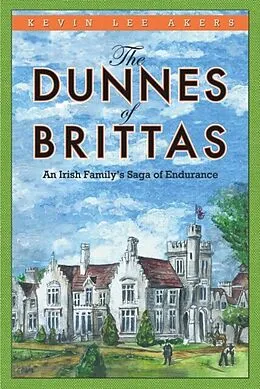 E-Book (epub) The Dunnes of Brittas von Kevin Akers