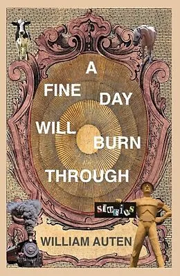 E-Book (epub) A Fine Day Will Burn Through von William Auten