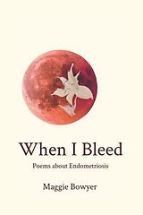 E-Book (epub) When I Bleed von Maggie Bowyer
