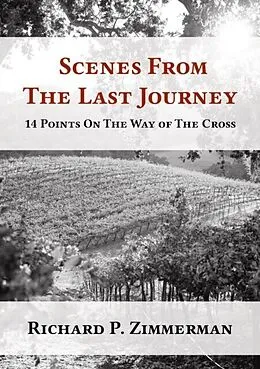 E-Book (epub) Scenes From The Last Journey von Richard Zimmerman