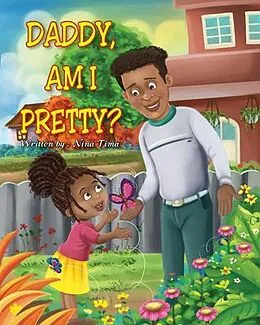 E-Book (epub) Daddy, am I Pretty? von Nina Tima