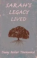E-Book (epub) Sarah's Legacy Lived von Daisy Townsend