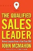 Kartonierter Einband The Qualified Sales Leader von McMahon John