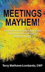 eBook (epub) Meetings Mayhem! de Terry Matthews-Lombardo