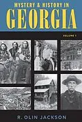 E-Book (epub) Mystery & History in Georgia (Volume I) von R. Jackson