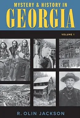 E-Book (epub) Mystery & History in Georgia (Volume I) von R. Jackson