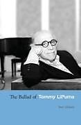 Couverture cartonnée The Ballad of Tommy LiPuma de Ben Sidran