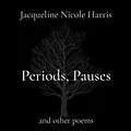 E-Book (epub) Periods, Pauses von Jacqueline Nicole Harris