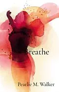 E-Book (epub) Breathe von Pearlie Walker