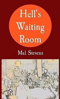 E-Book (epub) Hell's Waiting Room von Mal Stevens